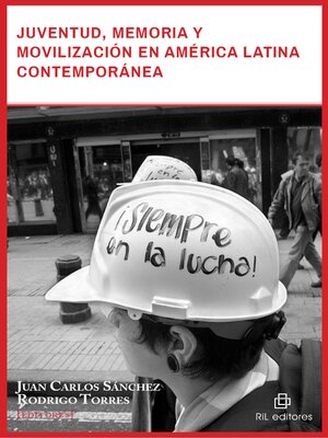 cover image of Juventud, memoria y movilización en América Latina contemporánea